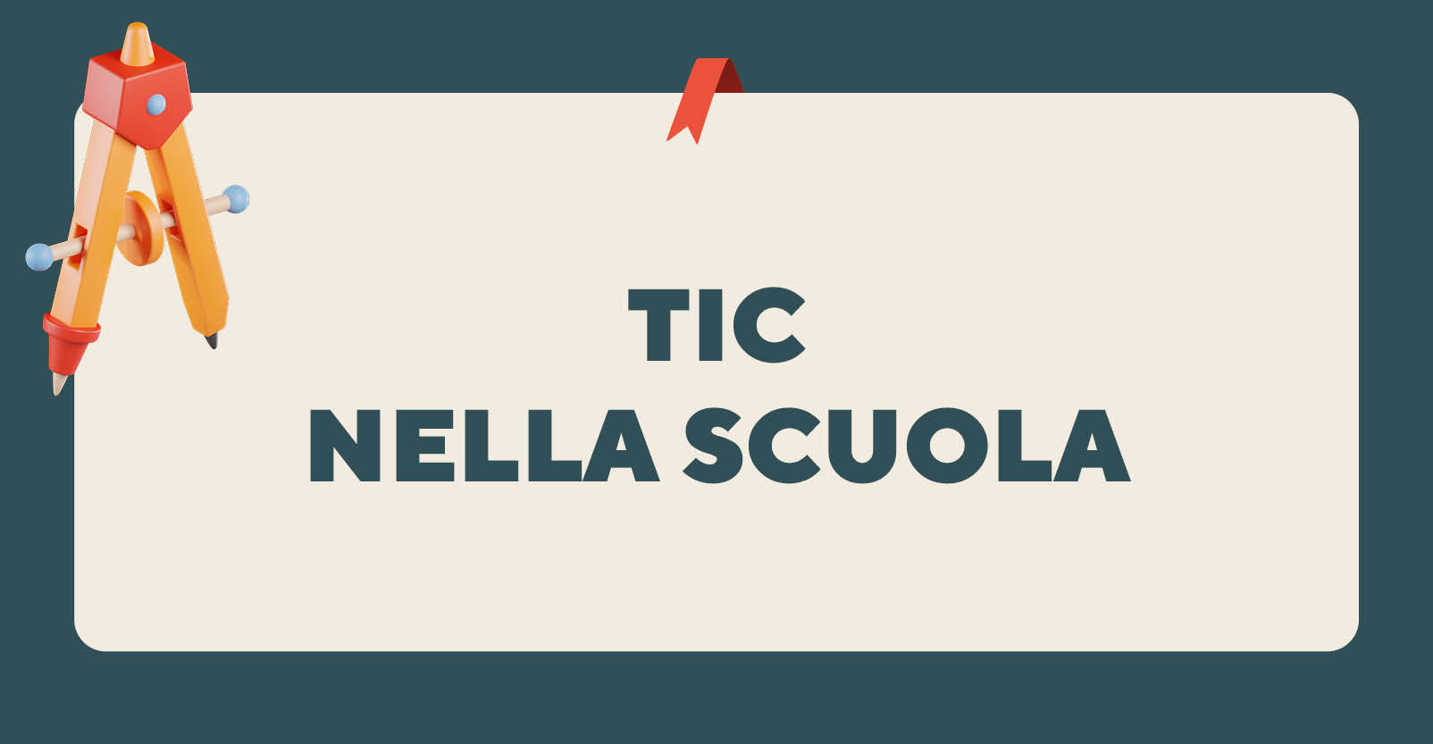 Le tecnologie dell’informazione e della comunicazione (TIC) nella scuola