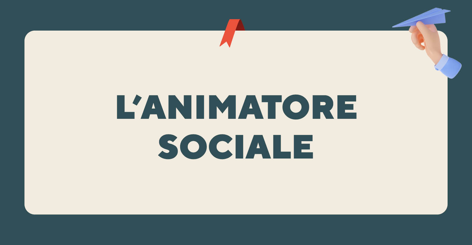 L’animatore sociale