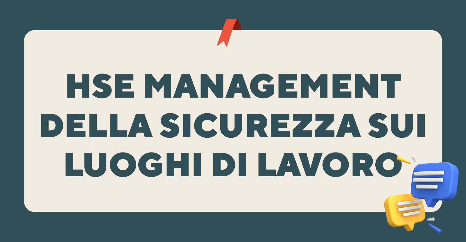 HSE Management della sicurezza sui luoghi di lavoro