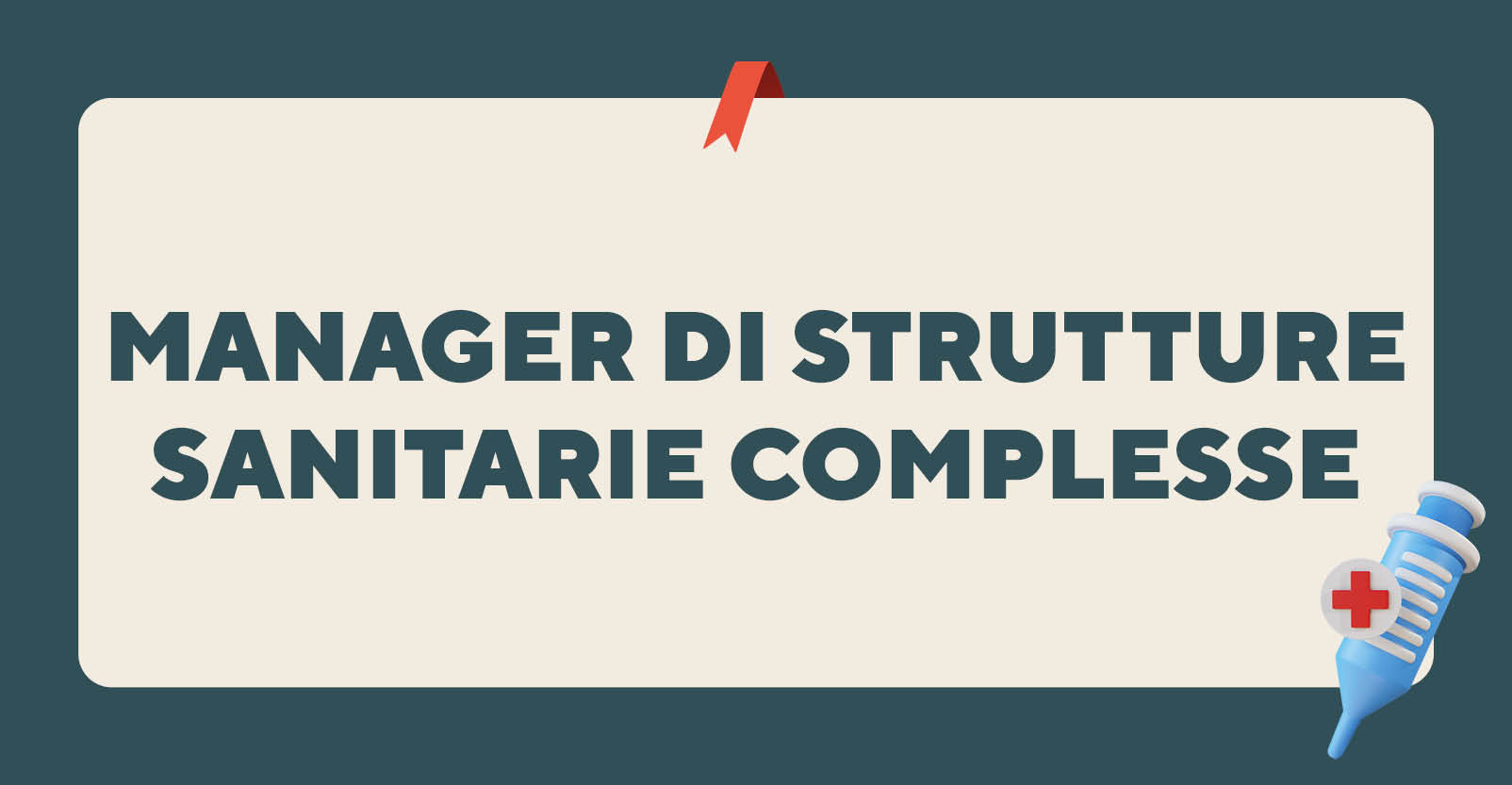 Manager di strutture sanitarie complesse