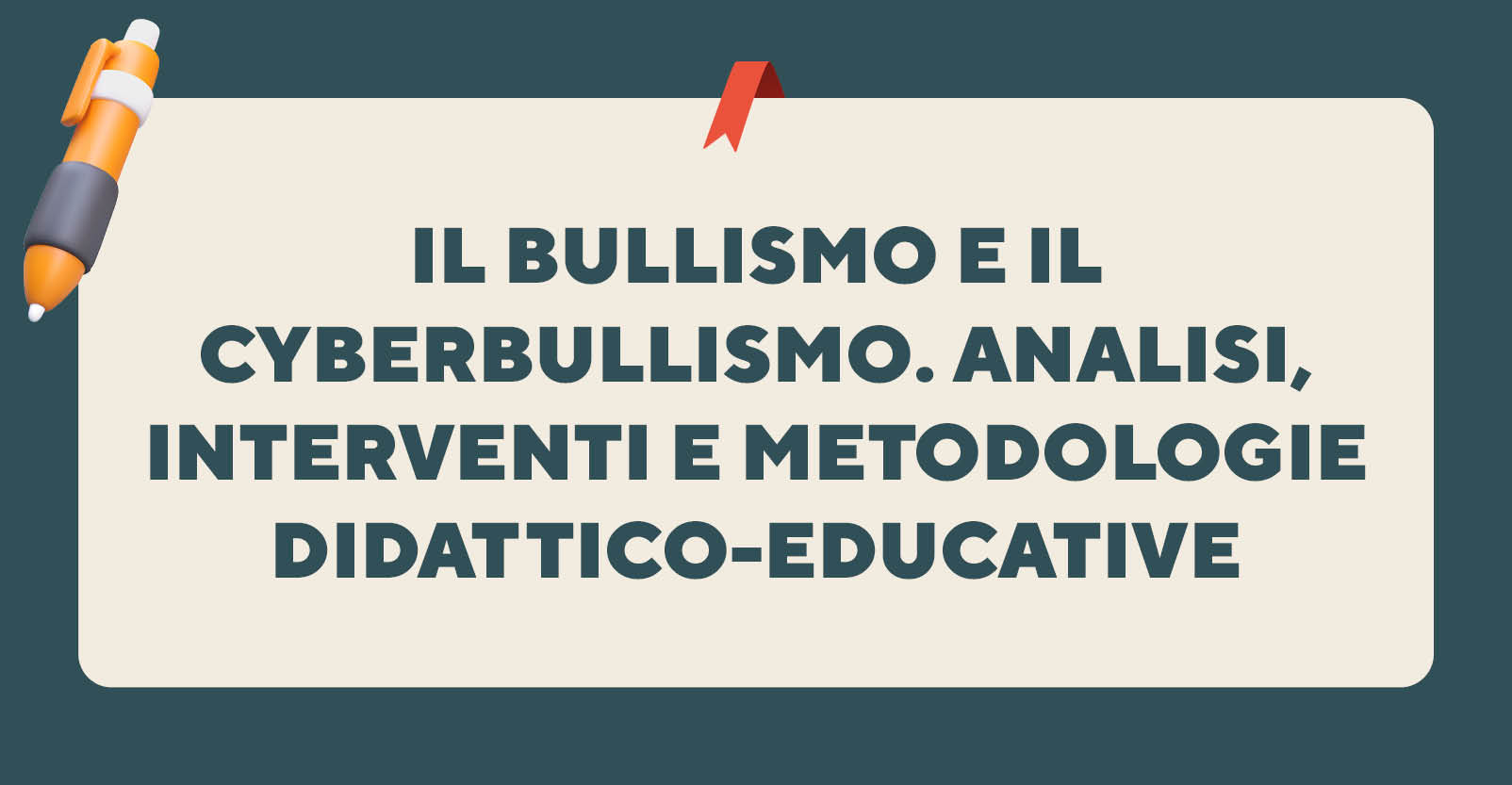 Il bullismo e il cyberbullismo. Analisi, interventi e metodologie didattico-educative